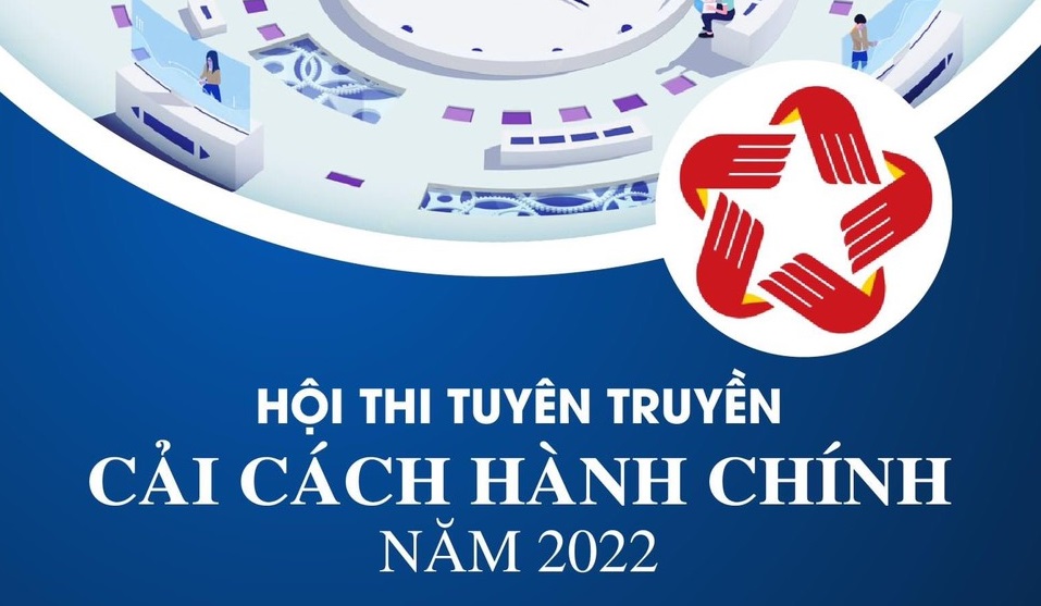 Thông tin tổ chức Hội thi tuyên truyền Cải cách hành chính năm 2022